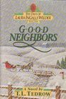 Good Neighbors (Days of Laura Ingalls Wilder, Bk 3)