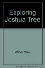 Exploring Joshua Tree