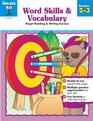 Target Reading  Writing Success Word Skills  Vocabulary Grades 23
