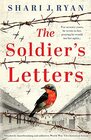 The Soldier's Letters Absolutely heartbreaking and addictive World War Two historical fiction