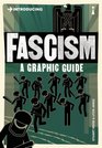 Introducing Fascism A Graphic Guide