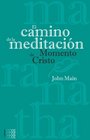 El camino de la meditacion Momento de Cristo