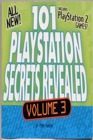 101 Playstation Secrets Revealed Vol 3