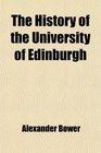The History of the University of Edinburgh