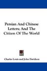 Persian And Chinese Letters And The Citizen Of The World