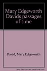 Mary Edgeworth Davids passages of time