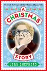 A Christmas Story  The Book That Inspired the Hilarious Classic Film