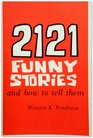 Twenty OneTwentyOne Funny Stories and How to Tell Them