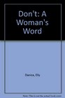Don't A Woman's Word