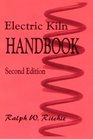 Electric Kiln Handbook (Crafts (Hardcover Ritchie Unlimited))