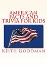 American Facts and Trivia for Kids The English Reading Tree