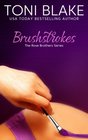 Brushstrokes (The Rose Brothers) (Volume 1)