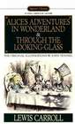Alice's Adventure in Wonderland & Through the Looking Glass