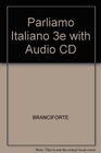 Parliamo Italiano 3e with Audio CD