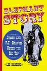 Elephant Story Jumbo and PT Barnum Under the Big Top