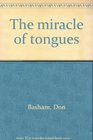 The miracle of tongues