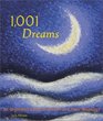 1001 Dreams An Illustrated Guide to Dreams and Their Meanings