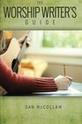 The Worship Writer's Guide