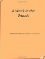 A Week in the Woods: A Novel Unit Created by Creativity in the Classroom