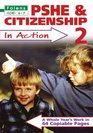 PSHE and Citizenship in Action Bk 2