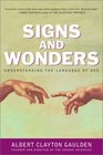 Signs and Wonders : Understanding the Language of God