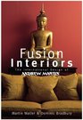 Fusion Interiors The International Design of Andrew Martin