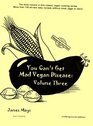 You Can't Get Mad Vegan Disease Volume Three