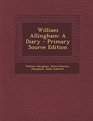 William Allingham A Diary  Primary Source Edition