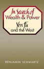 In Search of Wealth and Power Yen Fu and the West