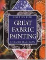 100 Tips for Great Fabric Painting