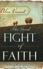 The Good Fight of Faith Following the Example of Jesus