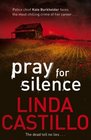 Pray for Silence (Kate Burkholder, Bk 2)