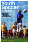 Youth Soccer From Science to Performance