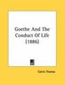 Goethe And The Conduct Of Life