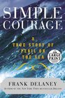 Simple Courage A True Story of Peril on the Sea