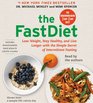 The FastDiet Lose Weight Stay Healthy and Live Longer with the Simple Secret of Intermittent Fasting