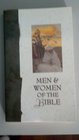 Men and Women of the Bible (Part 1 - Men)