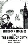 Sherlock Holmes and the Skull of Death