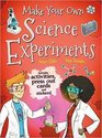 Make Your Own Science Experiments