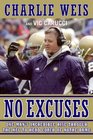 No Excuses One Man's Incredible Rise Through the NFL to Head Coach of Notre Dame