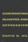 Confronting Injustice and Oppression