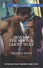 Beyond the Moon and Ghost Wolf
