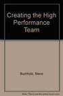 Creating the HighPerformance Team