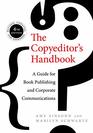 The Copyeditor's Handbook A Guide for Book Publishing and Corporate Communications