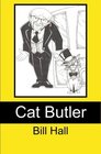 Cat Butler: In the Service of Her Majesty the Pussycat