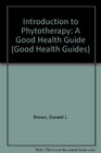 Introduction to Phytotherapy