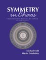 Symmetry in Chaos A Search for Pattern in Mathematics Art and Nature Second Edition