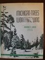 Michigan Trees Worth Knowing
