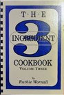 The Three  Ingredient Cookbook Volume Three
