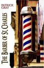 The Barber of St Charles